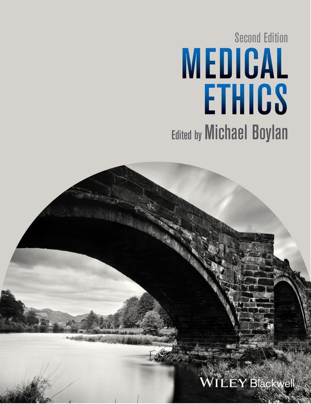 Medical Ethics by Michael Boylan