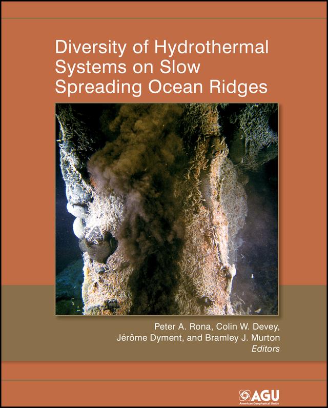 Diversity of Hydrothermal Systems on Slow Spreading Ocean Ridges by Bramley J. Murton, Colin W. Devey, Jérôme Dyment, Peter A. Rona