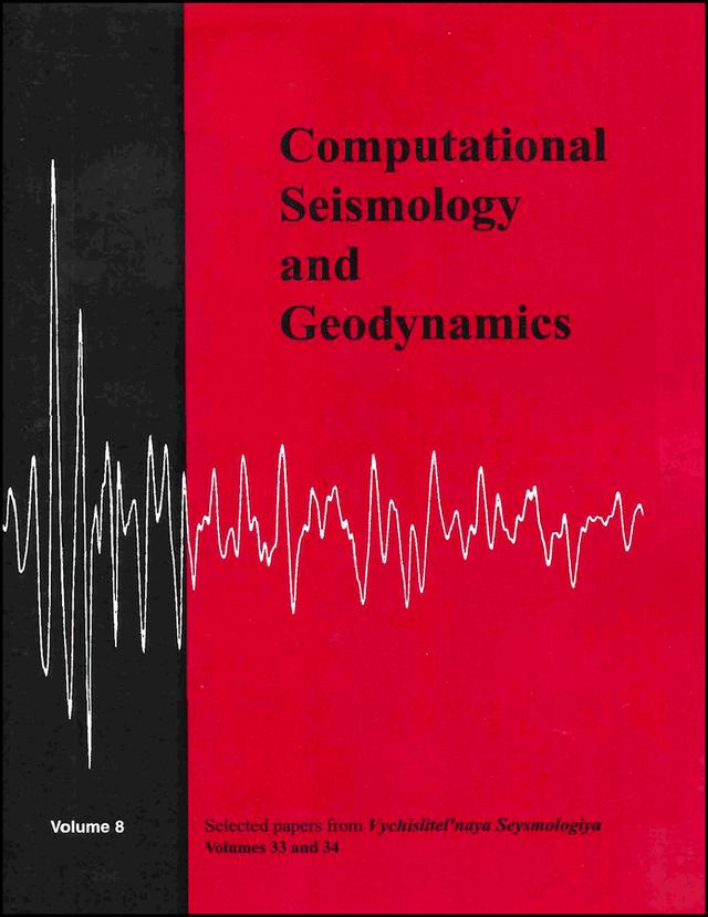 Selected Papers From Volumes 33 and 34 of Vychislitel'naya Seysmologiya by Alik Ismail-Zade