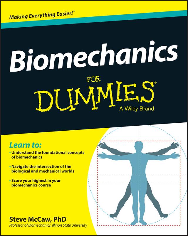 Biomechanics For Dummies by Steve McCaw