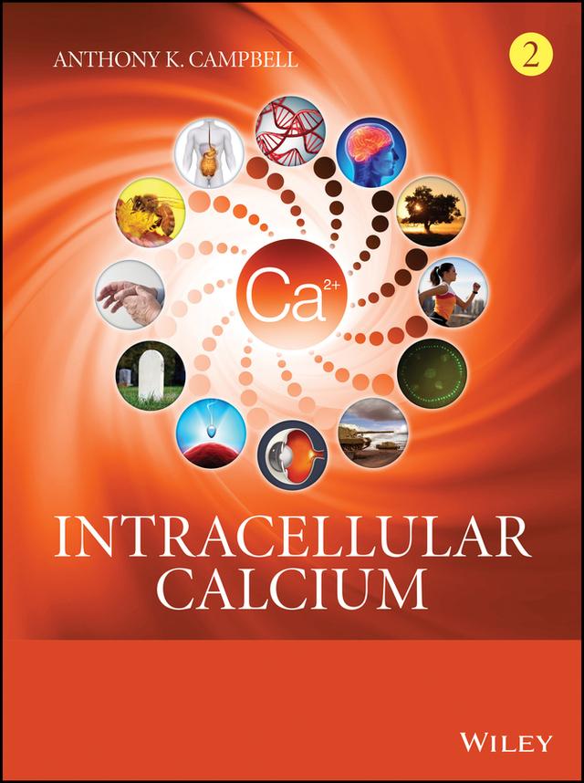 Intracellular Calcium by Anthony K. Campbell