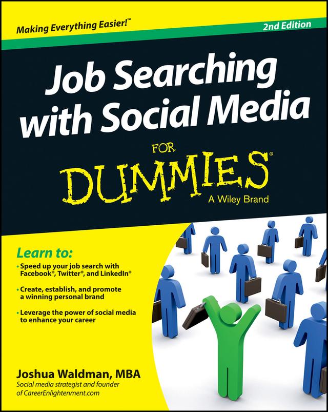 Job Searching with Social Media For Dummies by Joshua Waldman