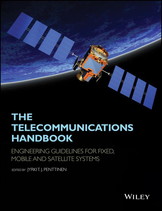 The Telecommunications Handbook by Jyrki T. J. Penttinen