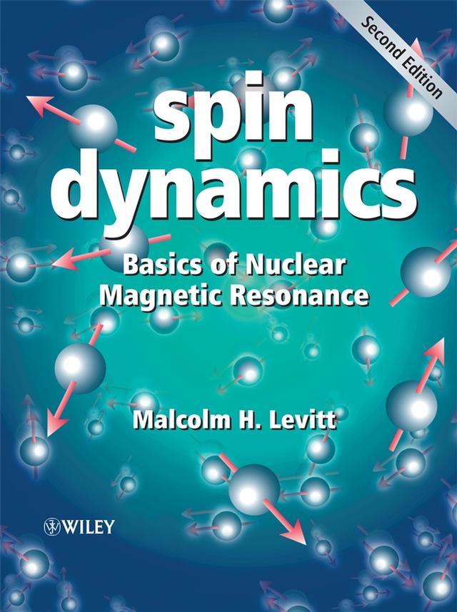 Spin Dynamics by Malcolm H. Levitt