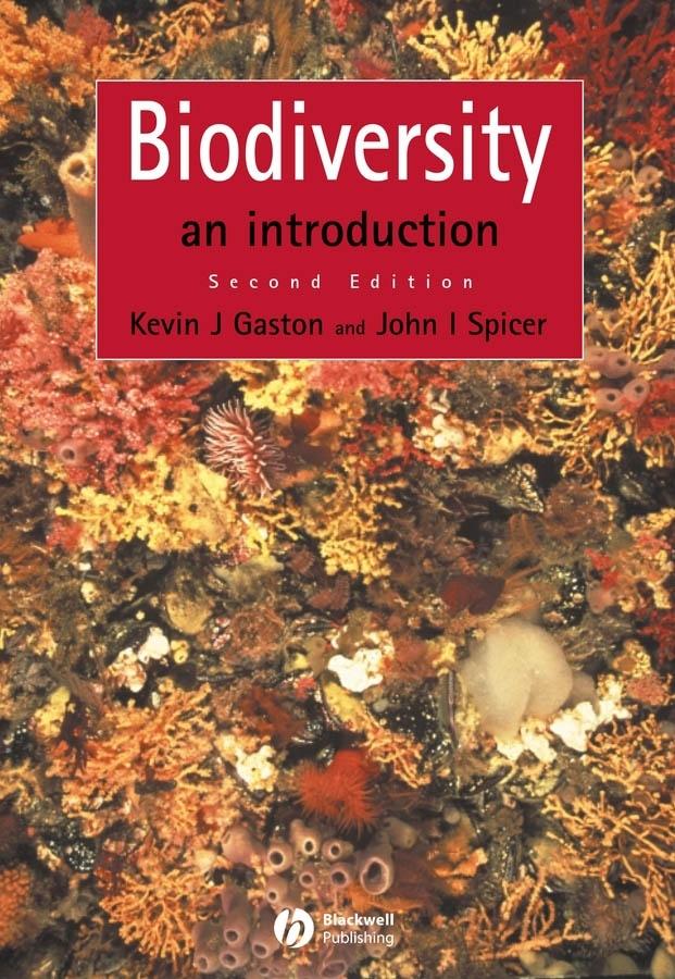 Biodiversity by John I. Spicer, Kevin J. Gaston