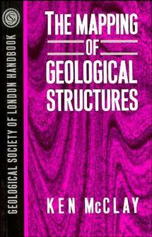 The Mapping of Geological Structures by K. R. McClay