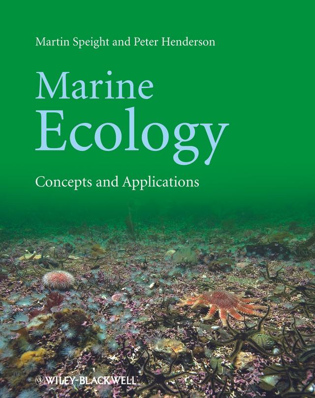 Marine Ecology by Martin R. Speight, Peter A. Henderson