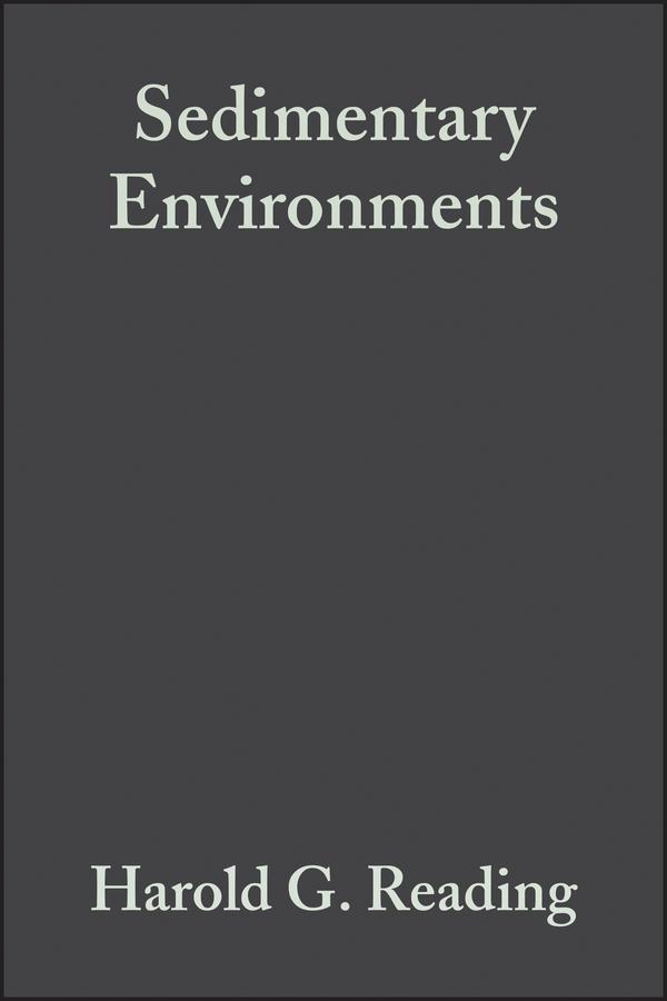 Sedimentary Environments by Harold G. Reading
