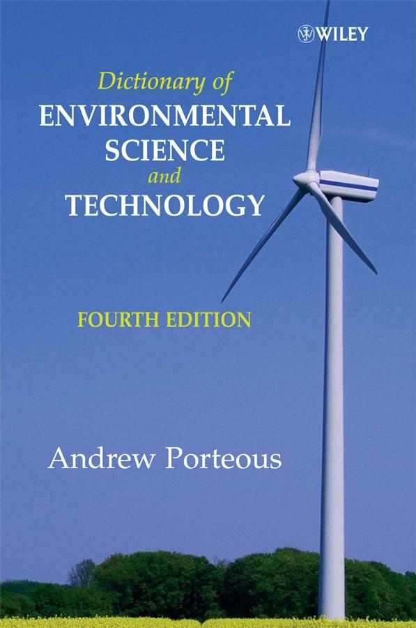 Dictionary of Environmental Science and Technology by Andrew Porteous