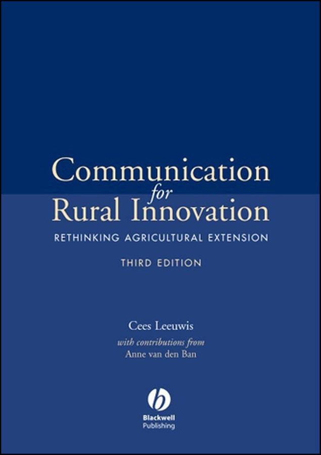 Communication for Rural Innovation by A. W. van den Ban, Cees Leeuwis
