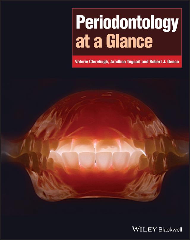 Periodontology at a Glance by Aradhna Tugnait, Robert J. Genco, Valerie Clerehugh