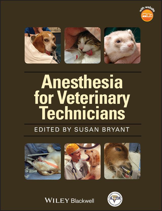 Anesthesia for Veterinary Technicians by Susan Bryant