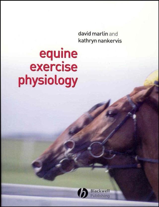Equine Exercise Physiology by David Marlin, Kathryn J. Nankervis