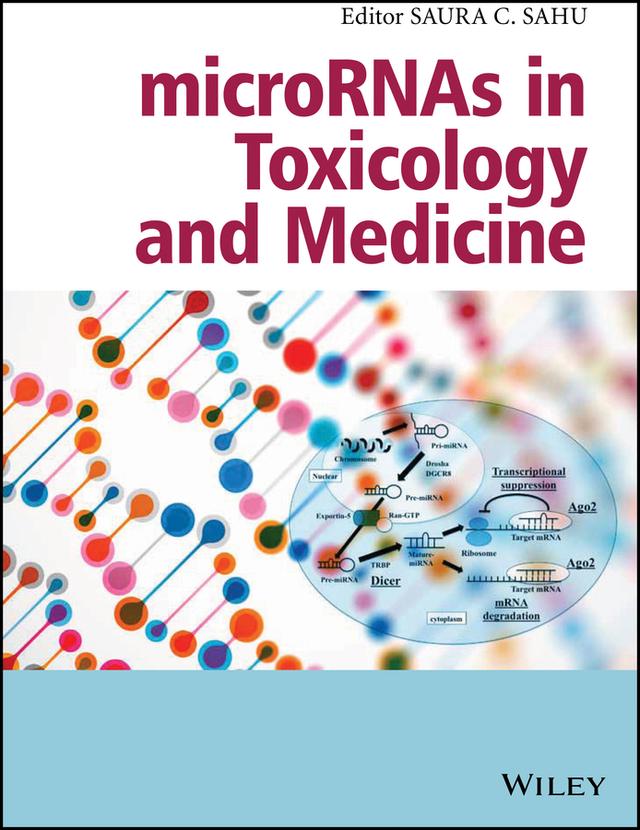 microRNAs in Toxicology and Medicine by Saura C. Sahu