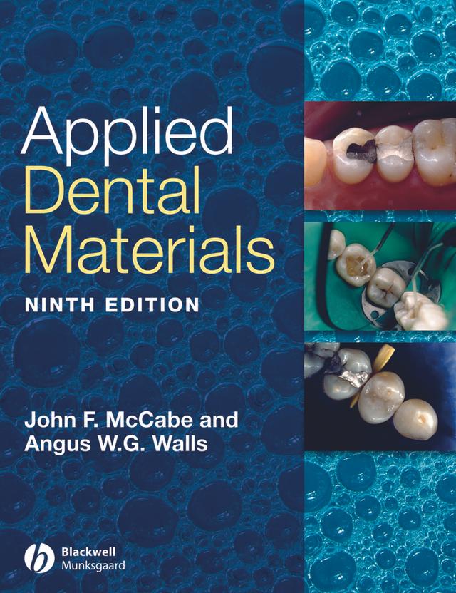 Applied Dental Materials by Angus W. G. Walls, John F. McCabe