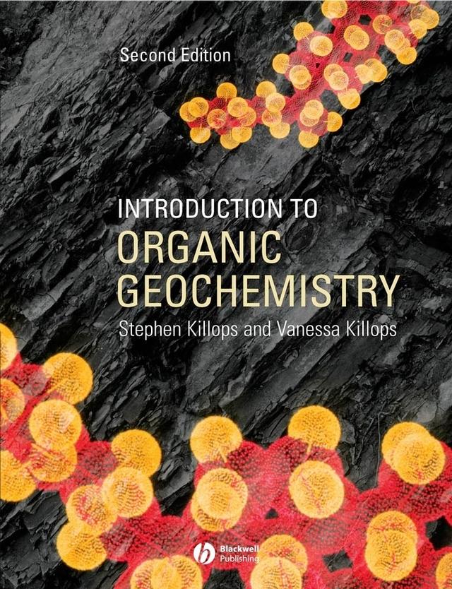 Introduction to Organic Geochemistry by Stephen D. Killops, Vanessa J. Killops