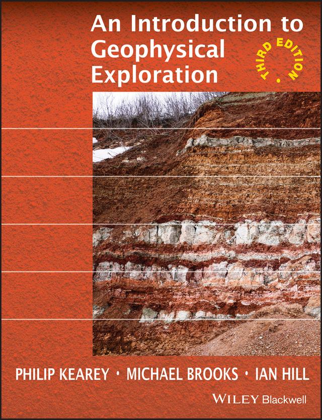 An Introduction to Geophysical Exploration by Ian Hill, Michael Brooks, Philip Kearey