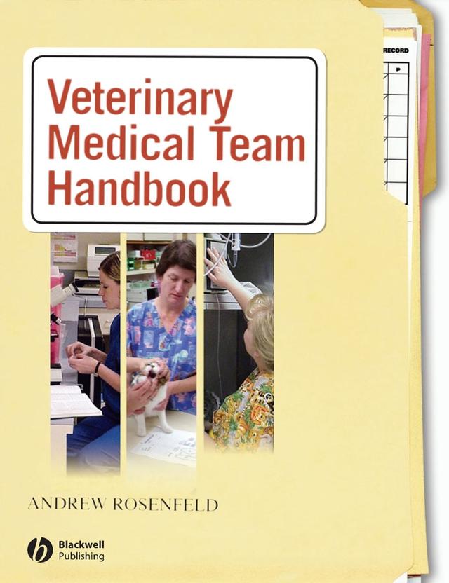 Veterinary Medical Team Handbook by Andrew J. Rosenfeld