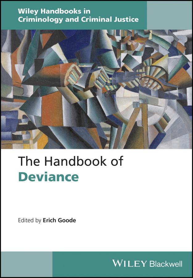 The Handbook of Deviance by Erich Goode