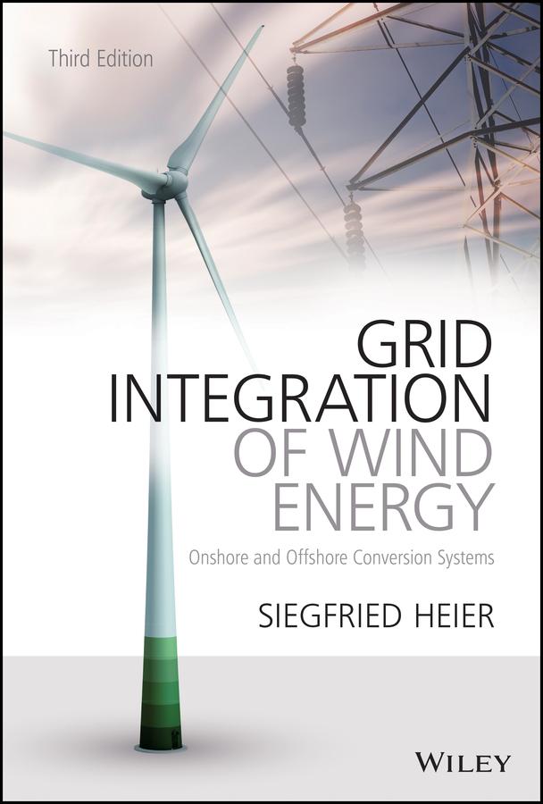 Grid Integration of Wind Energy by Siegfried Heier
