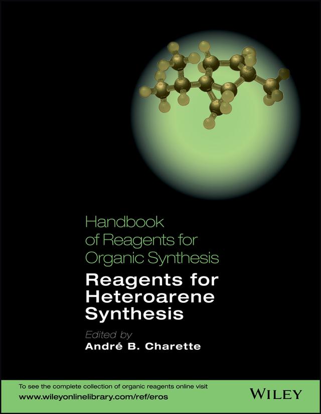 Handbook of Reagents for Organic Synthesis by André B. Charette