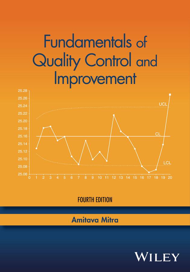 Fundamentals of Quality Control and Improvement by Amitava Mitra