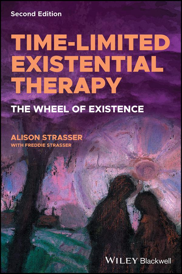 Time-Limited Existential Therapy by Alison Strasser, Freddie Strasser