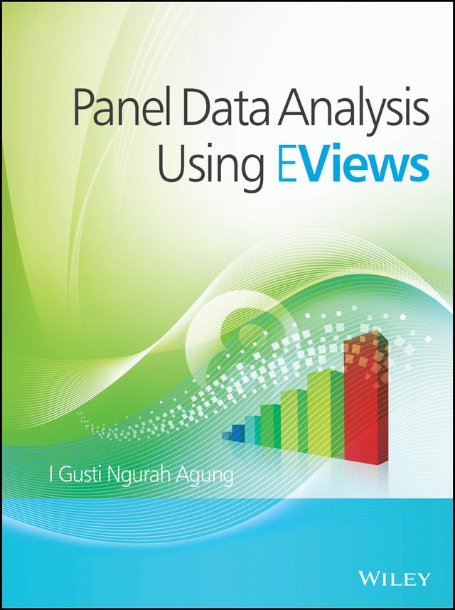 Panel Data Analysis using EViews by I. Gusti Ngurah Agung