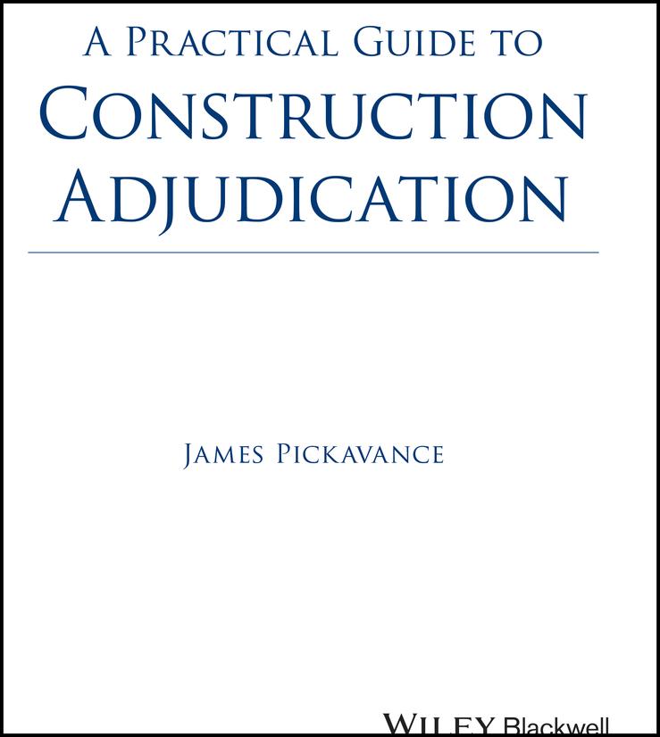 A Practical Guide to Construction Adjudication