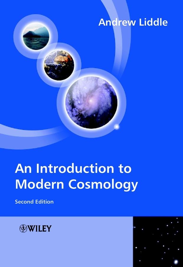 An Introduction to Modern Cosmology by Andrew Liddle
