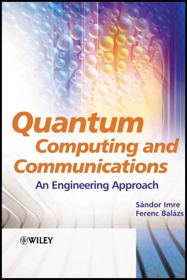 Quantum Computing and Communications by Ferenc Balazs, Sandor Imre