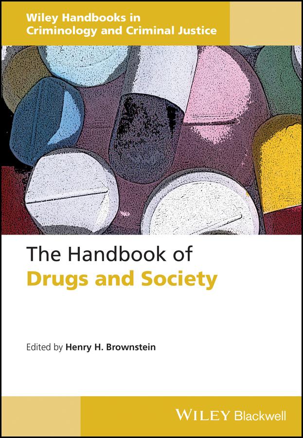 The Handbook of Drugs and Society