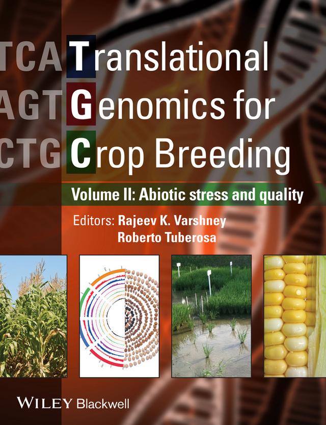 Translational Genomics for Crop Breeding, Volume 2 by Rajeev Varshney, Roberto Tuberosa