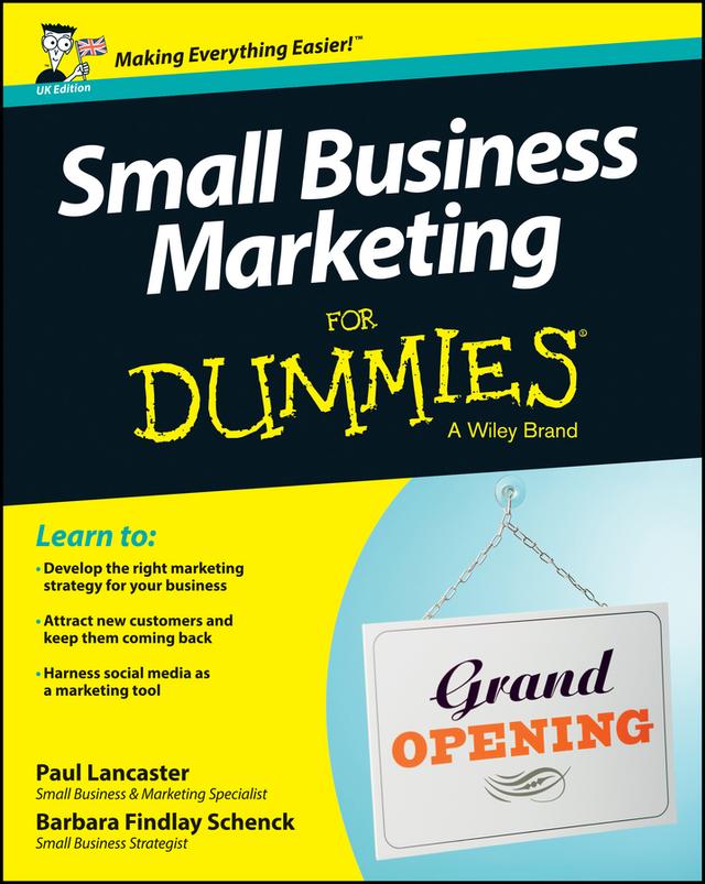 Small Business Marketing For Dummies by Paul Lancaster
