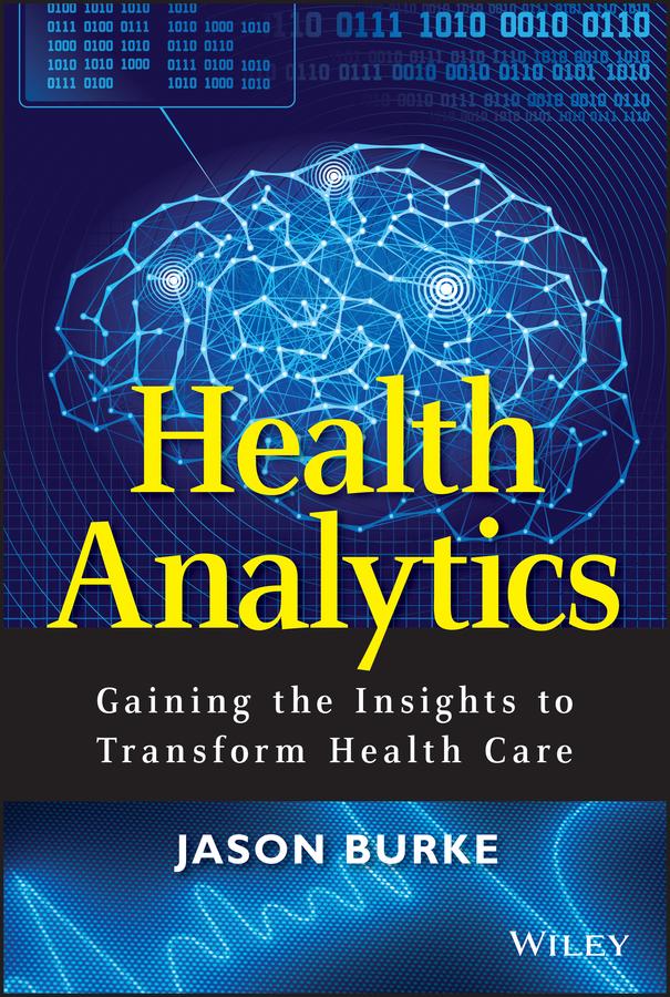 Health Analytics by Jason Burke