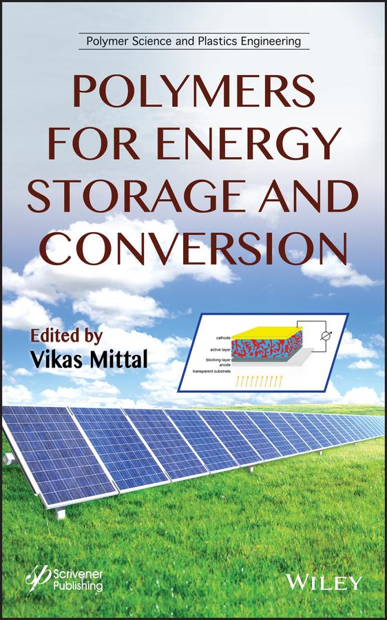 Polymers for Energy Storage and Conversion by Vikas Mittal