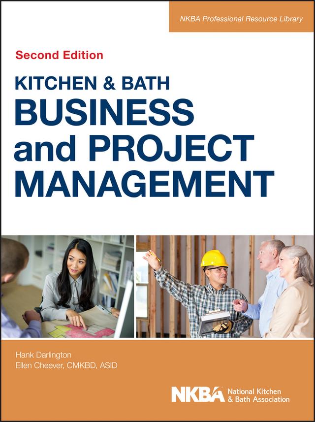 Kitchen and Bath Business and Project Management by NKBA (National Kitchen and Bath Association)