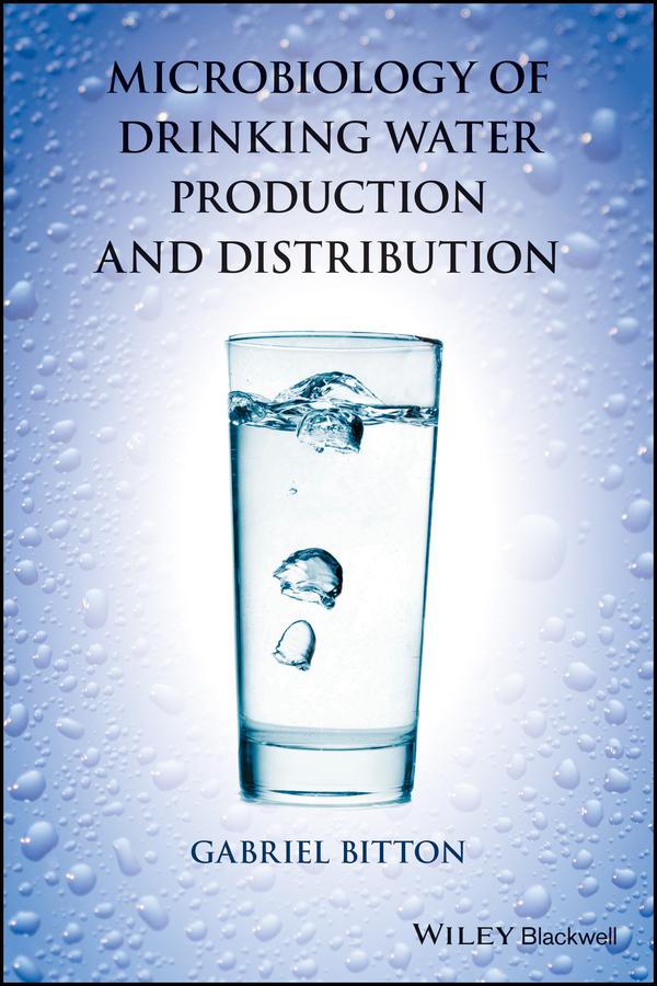 Microbiology of Drinking Water by Gabriel Bitton