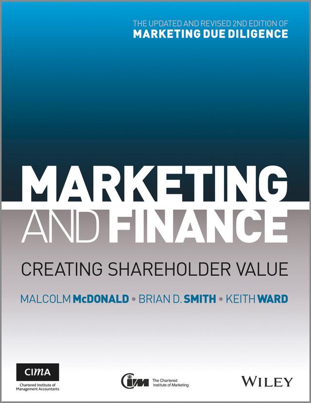 Marketing and Finance by Brian D. Smith, Keith Ward, Malcolm McDonald
