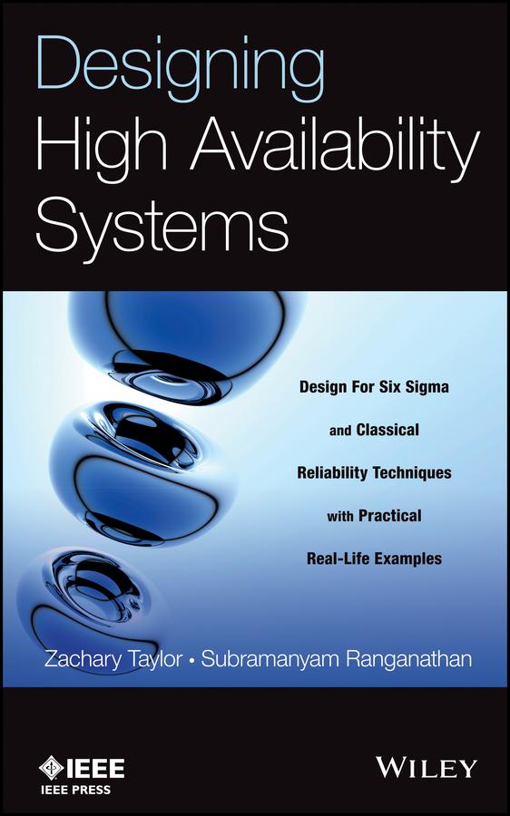 Designing High Availability Systems by Subramanyam Ranganathan, Zachary Taylor