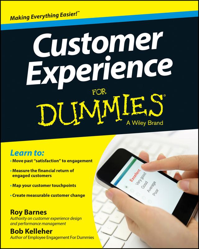 Customer Experience For Dummies by Bob Kelleher, Roy Barnes