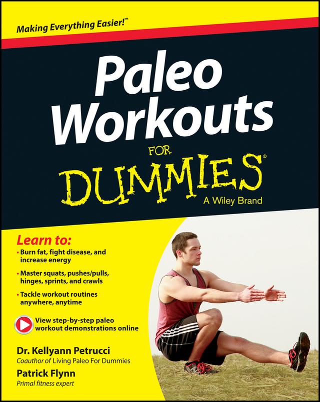 Paleo Workouts For Dummies by Kellyann Petrucci, Patrick Flynn