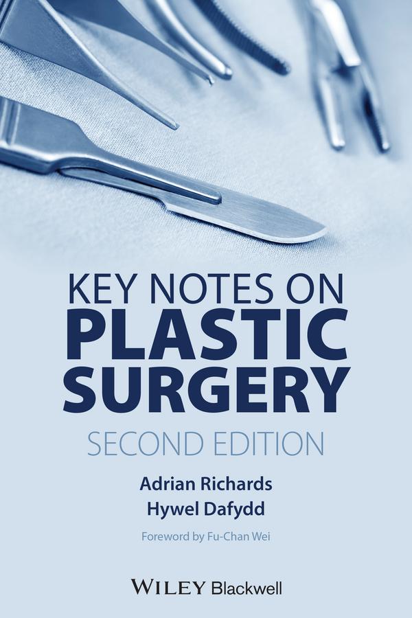 Key Notes on Plastic Surgery by Adrian Richards, Hywel Dafydd