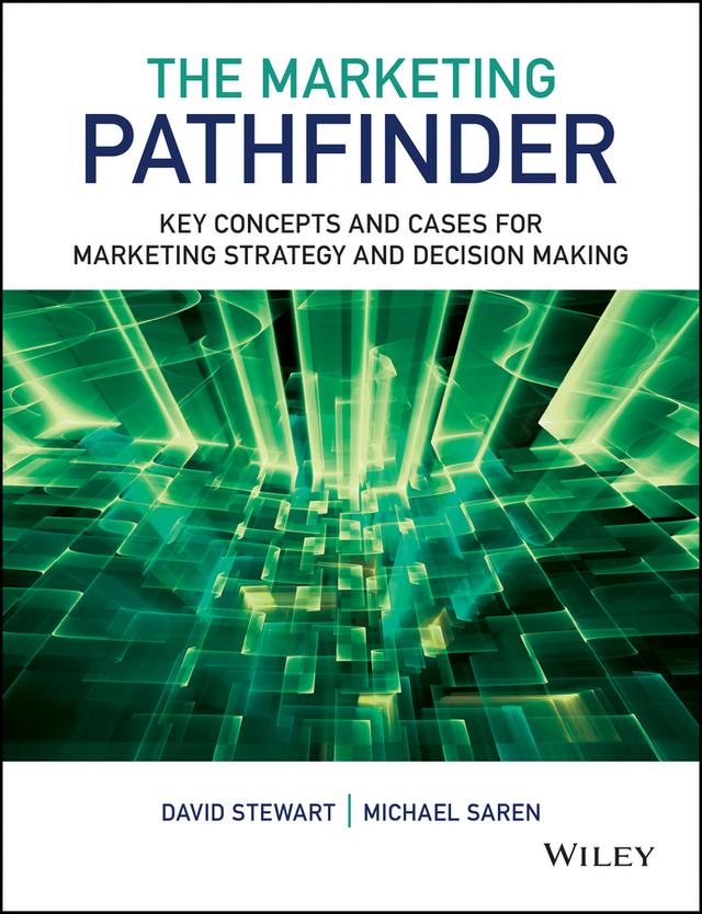 The Marketing Pathfinder by David W. Stewart, Michael M. Saren