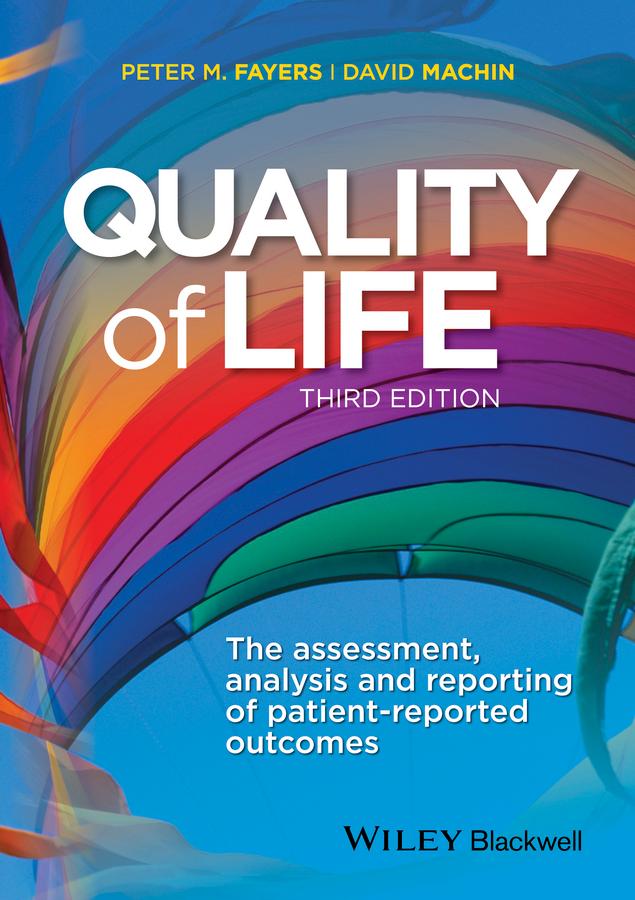 Quality of Life by David Machin, Peter M. Fayers