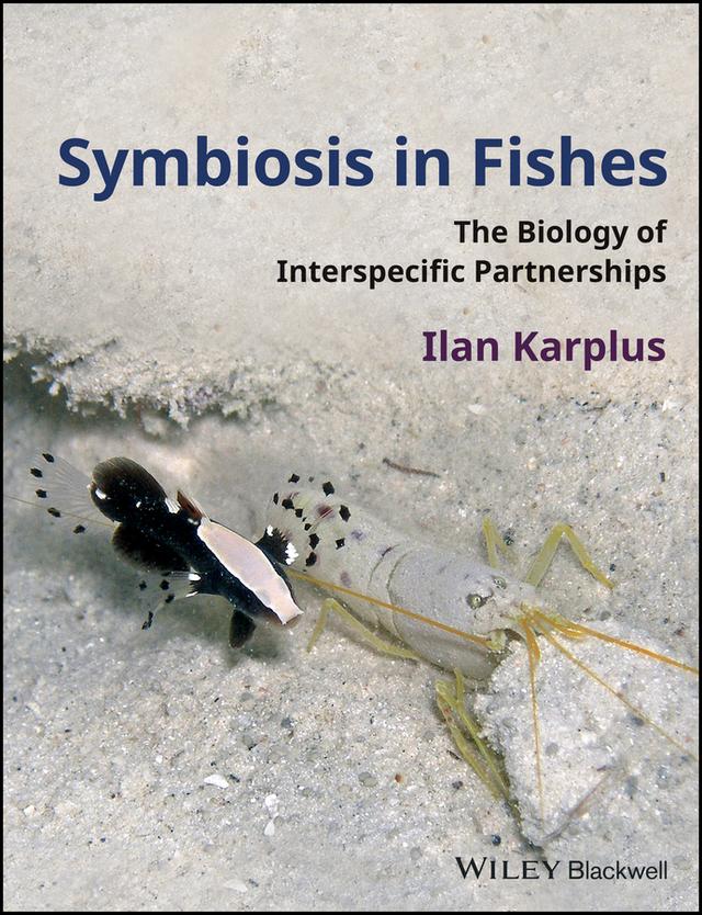 Symbiosis in Fishes by Ilan Karplus
