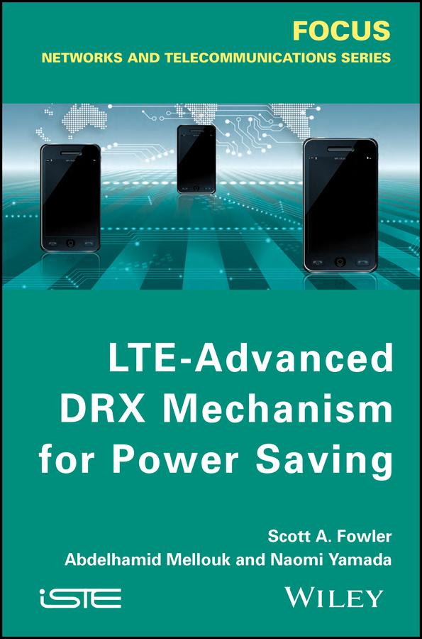 LTE-Advanced DRX Mechanism for Power Saving