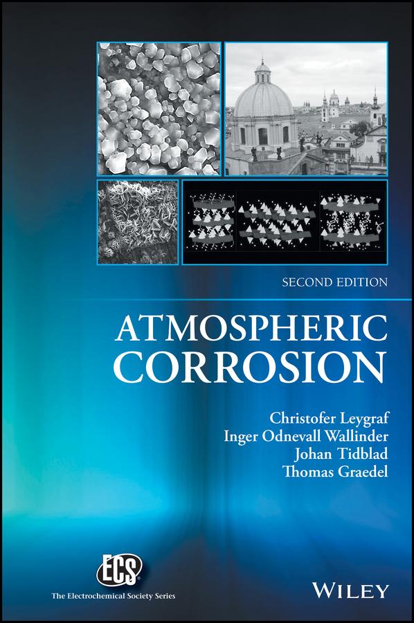 Atmospheric Corrosion by Christofer Leygraf, Inger Odnevall Wallinder, Johan Tidblad, Thomas Graedel