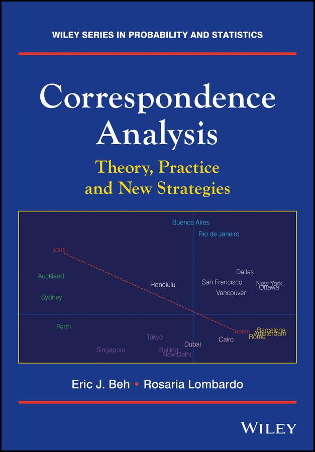 Correspondence Analysis by Eric J. Beh, Rosaria Lombardo