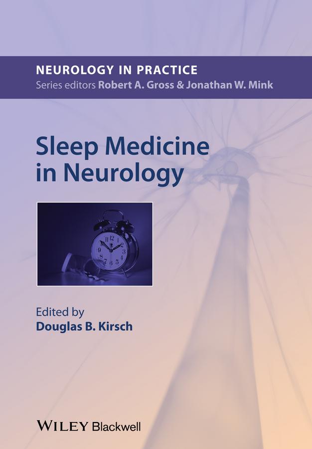 Sleep Medicine in Neurology by Douglas Kirsch